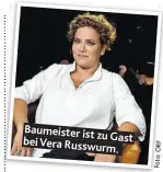  ?? Foto:ORF ?? Baumeister ist zu Gast bei Vera Russwurm.