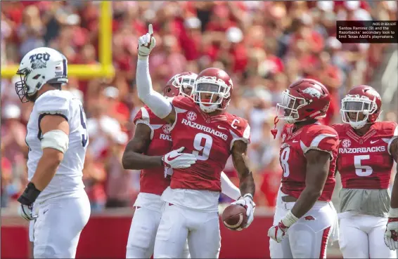  ?? PHOTO BY BEN GOFF ?? Santos Ramirez (9) and the Razorbacks’ secondary look to limit Texas A&M’s playmakers.
