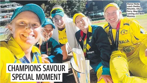  ?? ?? Alyssa Healy, coach Shelley Nitschke, Ellyse Perry, Meg Lanning and Beth Mooney.