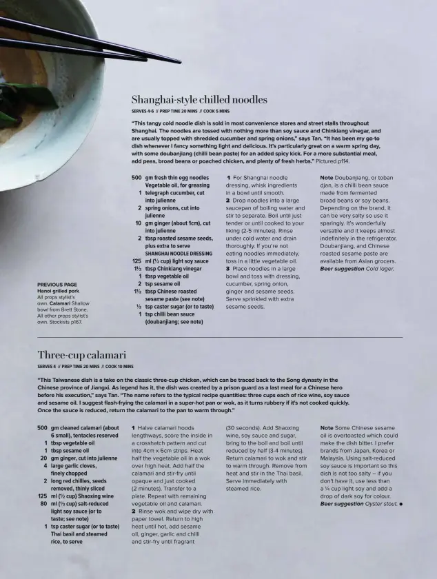  ??  ?? PREVIOUS PAGE Hanoi grilled pork All props stylist’s own. Calamari Shallow bowl from Brett Stone. All other props stylist’s own. Stockists p167.