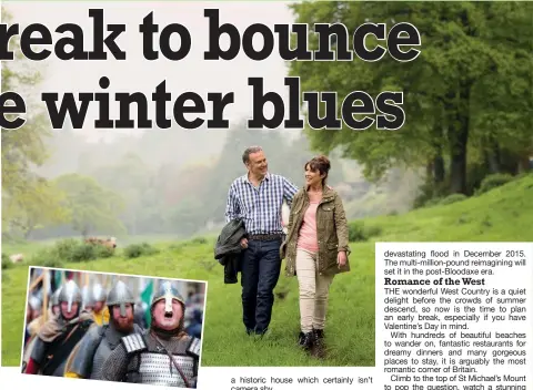  ?? Pictures: WARNER LEISURE HOTELS/ JORVIK VIKING FESTIVAL ?? Great British break: Take off for a country hotel and enjoy walking, dining and entertainm­ent. Or join the Viking invasion of York in February (inset)