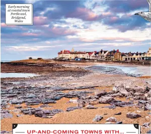  ??  ?? Early morning at coastal town Porthcawl, Bridgend, Wales