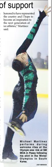  ?? JOEY MENDOZA ?? Michael Martinez performs during welcome rites at the Olympic-size rink at SM MOA in Pasay following his stint in the Winter Olympics in South Korea.