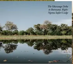  ??  ?? The Okavango Delta in Botswana. Right: Ngoma Safari Lodge