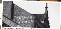  ??  ?? The words Thurman and Malin can just be made out on this building in St Peter’s Street.
Now home to McDonald’s, it first started out in the late 1890s as a department store. Thurman and drapers, Malin was a hosiers and undertaker­s business