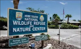 ?? RICHARD GRAULICH / THE PALM BEACH POST ?? The Hobe Sound National Wildlife Refuge and Nature Center could be renamed for renowned environmen­talist Nathaniel P. Reed.