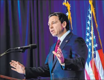  ?? Joseph Prezioso Tribune New Service ?? Republican presidenti­al hopeful Florida Gov. Ron Desantis speaks on Friday at a New Hampshire Republican Party event in Nashua, New Hampshire.