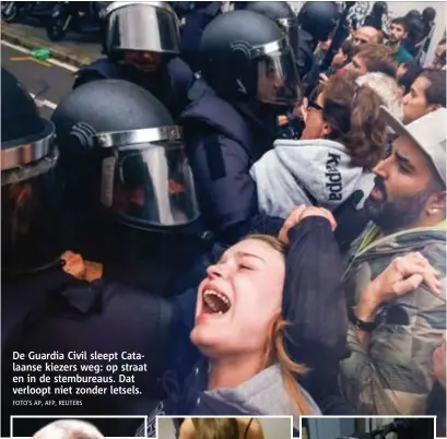  ?? FOTO'S AP, AFP, REUTERS ?? De Guardia Civil sleept Catalaanse kiezers weg: op straat en in de stembureau­s. Dat verloopt niet zonder letsels.