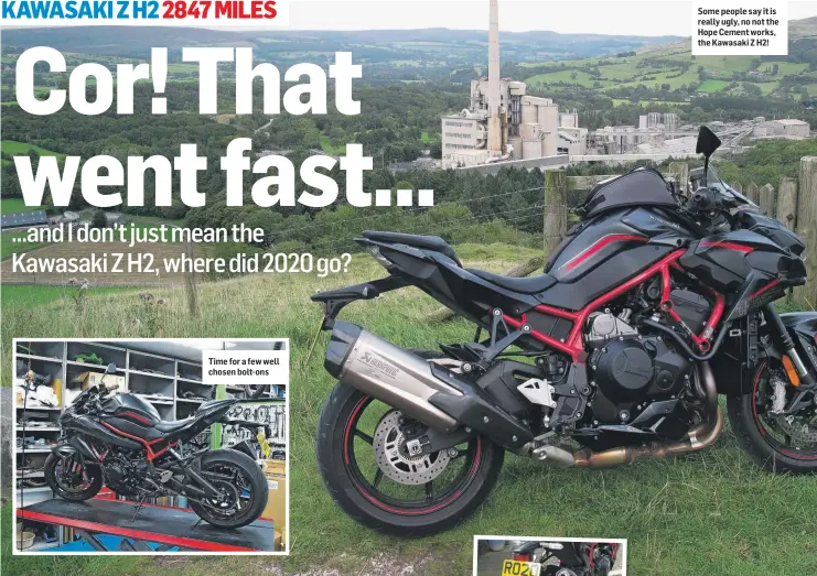  ??  ?? Some people say it is really ugly, no not the Hope Cement works, the Kawasaki Z H2!