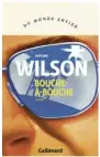  ?? ?? Antoine Wilson Éditions Gallimard 256 pages