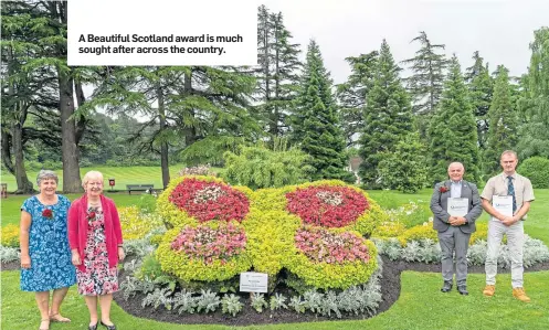  ??  ?? A Beautiful Scotland award is much sought after across the country.