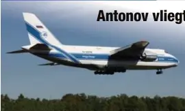  ?? FOTO MATHIAS BIJNENS ?? De Antonov 124 is het tweede grootste transportv­liegtuig ter wereld.