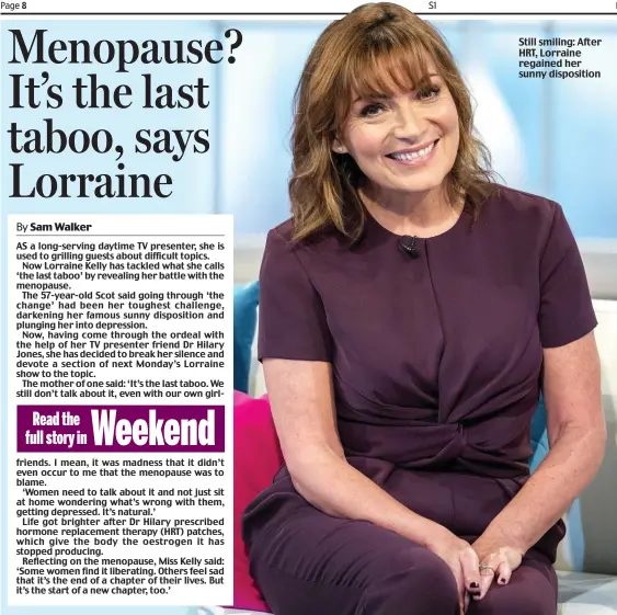  ??  ?? Still smiling: After HRT, Lorraine regained her sunny dispositio­n