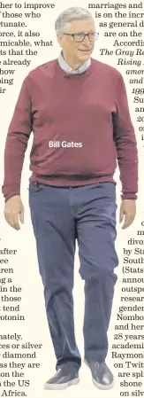  ??  ?? Bill Gates