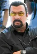  ??  ?? Steven Seagal