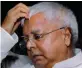  ??  ?? Lalu Prasad Yadav