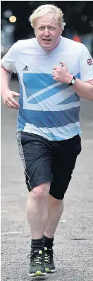  ??  ?? BACK ON TRACK: Boris Johnson goes for a jog in London yesterday