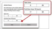  ??  ?? Tell Windows your active hours to avoid disruptive automatic updates