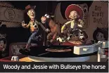  ?? ?? Woody and Jessie with Bullseye the horse