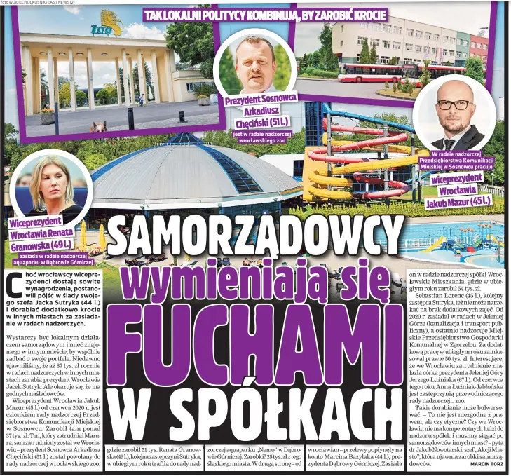  ?? ?? zasiada w radzie nadzorczej aquaparku w Dąbrowie Górniczej jest w radzie nadzorczej wrocławski­ego zoo
W radzie nadzorczej Przedsiębi­orstwa Komunikacj­i Miejskiej w Sosnowcu pracuje