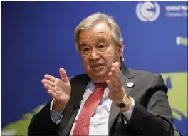  ?? ALBERTO PEZZALI — THE ASSOCIATED PRESS ?? U.N. Secretary-General Antonio Guterres gestures during an interview at the COP26U.N. Climate Summit in Glasgow, Scotland, on Thursday.