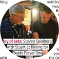  ??  ?? Joy of sets: Steven Spielberg with Stuart at filming for Ready Player One