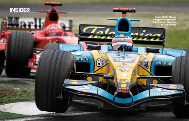  ??  ?? Imola 2005; Alonso shrugs o a big slug of Schumacher pressureto take the win