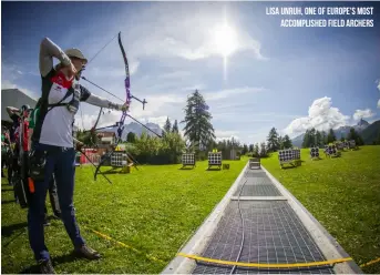  ??  ?? lisa unruh, one of europe's most accomplish­ed field archers