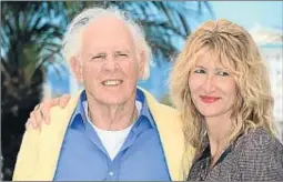  ?? DOMINIQUE CHARRIAU / WIREIMAGE ?? Bruce Dern, protagonis­ta de Nebraska, con su hija Laura Dern