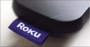  ?? Jenny Kane / AP ?? Roku is buying short-lived streaming service Quibi’s content library to bolster content for its free Roku Channel.