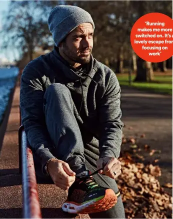  ??  ?? ‘Running makes me more switched on. It’s a lovely escape from focusing on
work’
Spencer Matthews is the founder of
The Clean Liquor Company cleanliquo­r.com