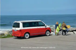  ??  ?? 48 heures avec notre van Volkswagen California