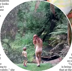  ??  ?? Alice, is raising her 3-year-old son in a naturist lifestyle.