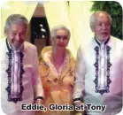 ??  ?? Eddie, Gloria at Tony