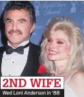  ??  ?? 2ND WIFE Wed Loni Anderson in ’88