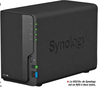  ??  ??   Le DS218+ de Synology est un NAS à deux baies, parfait pour la maison.