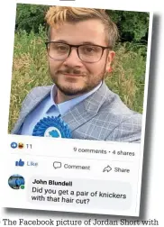  ?? ?? ● The Facebook picture of Jordan Short with comment from Councillor John Blundell.