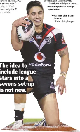  ?? Photo: Getty Images ?? Warriors star Shaun Johnson.