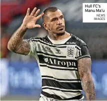  ?? NEWS IMAGES ?? Hull FC’S Manu Ma’u