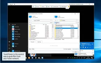  ??  ?? TeamViewer is the easiest way to grab files from your home network.