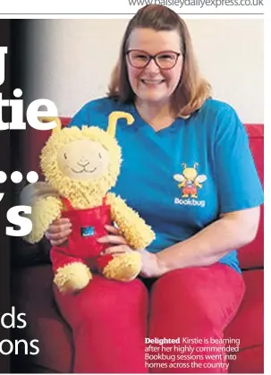  ??  ?? Delighted Kirstie is beaming after her highly commended Bookbug sessions went into homes across the country