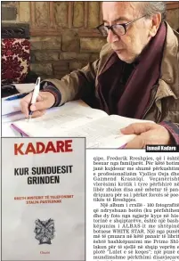  ??  ?? Ismail Kadare