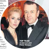  ??  ?? TOP TEAM Anderson and Peter Morgan