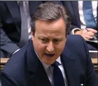  ??  ?? Fears: David Cameron in the Commons yesterday