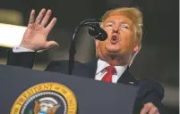  ?? EVAN VUCCI/ASSOCIATED PRESS ?? President Donald Trump speaks in January during a campaign rally at the Wildwoods Convention Center Oceanfront in New Jersey.