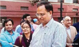  ??  ?? Satyendar Jain