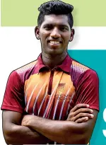  ??  ?? Nishan Madushka (Captain)