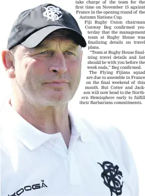  ??  ?? Flying Fijians head coach Vern Cotter.