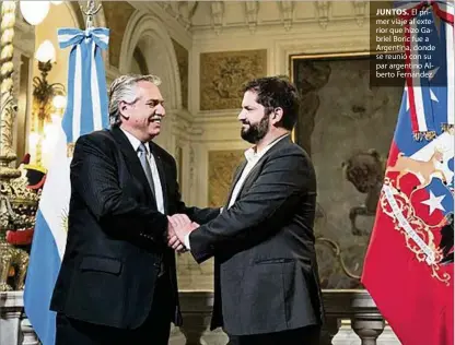  ?? ?? JUNTOS. El primer viaje al exterior que hizo Gabriel Boric fue a Argentina, donde se reunió con su par argentino Alberto Fernández.