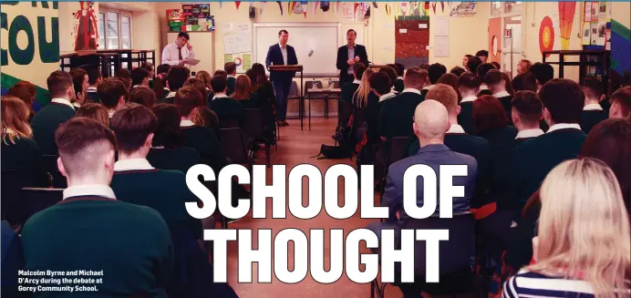  ??  ?? Malcolm Byrne and Michael D’Arcy during the debate at Gorey Community School.